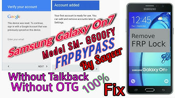 Samsung Galaxy ON 7 SM- G600FY Google Account ( FRP ) Bypass Remove Without Talkback, Without OTG ,