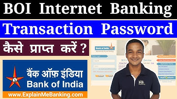 BOI Net Banking Transaction Password Request, Apply, Generate Complete Process By Explain Me Banking