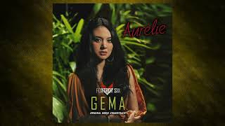 Aurelie - Gema OST Foxtrot Six