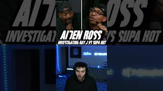 Aiden Ross Investigates Ray J vs Supa Hot Fire Fight for Being RIGGED 😳