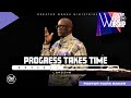 Greater works ministries  wednesday night bible study  pastor mark baker  progress takes time