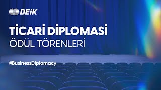 Dei̇k 2Ti̇cari̇ Di̇plomasi̇ Ödülleri̇ Töreni̇ - 23 Hazi̇ran 2021