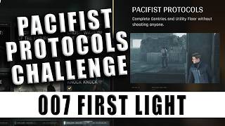 Pacifist Protocols Challenge 007 First Light - Complete Gantries & Utility without shooting anyone