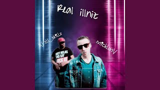 Real Illniz (feat. Micklaay)