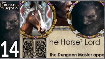Crusader Kings 2: Dungeon Master #14 - Horse² and Crusader Sadness