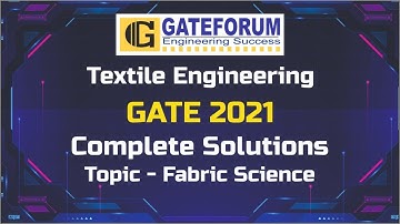 GATE 2021 Exam Solutions I Fibre Science | Textile Engineering & Fibre science
