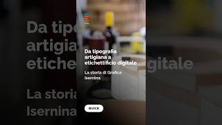 Da tipografia artigiana a etichettificio digitale: la storia di Grafica Isernina