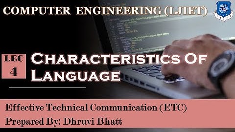 Lec-04_Characteristics Of Language | Effective Technical Communication | Computer Engineering