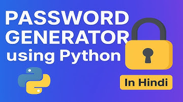 Password Generator using Python | Python Project Tutorial in Hindi