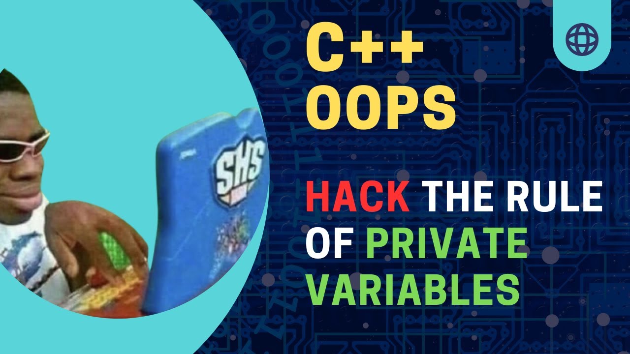 Hack the rule of private variables in C++ | Tamil #hacking # ...