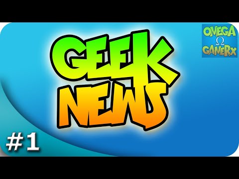 Geek News | Episodio 1