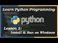How to Install and Run Python on Windows - Python Tutorial (Part 2)