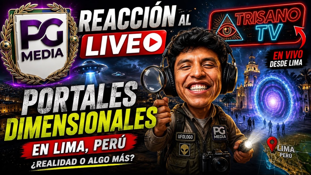 🔴 REACCIONEMOS JUNTOS: LOS PORTALES #DIMENSIONALES - TRISANO TV | #ENVIVO 👽🔴