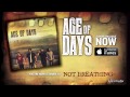 Age of Days - Not Breathing [New Music] [Official Song Video]