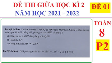ĐỀ 01 - TOÁN LỚP 8 - ĐỀ THI GIỮA HỌC KÌ 2 MÔN TOÁN LỚP 8 NĂM HỌC 2021-2022 - ÔN TẬP GIỮA KÌ 2-P2
