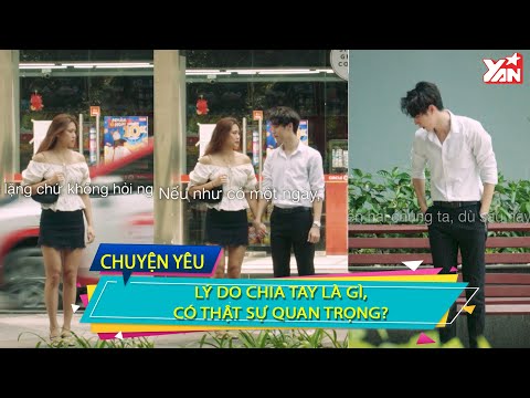 "CONFESSION - Lý do chia tay là gì, có thật sự quan trọng?"