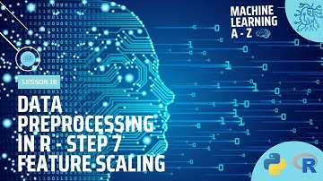 Learn Machine Learning | Data Preprocessing in R - Step 7 | Feature Scaling