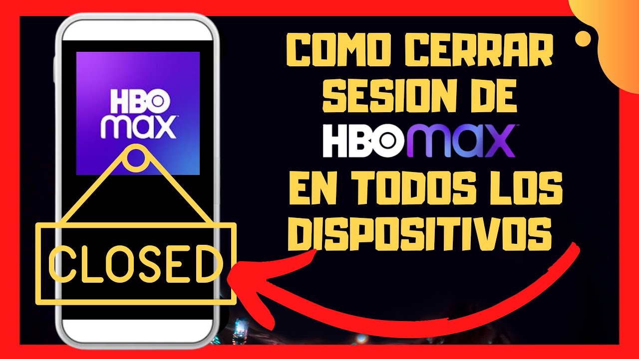 😊😱COMO CERRAR SESION EN HBO MAX EN TODOS LOS DISPOSITIVOS😉 - YouTube