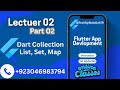 Dart Collections (Lists, Sets & Maps)-Step-by-Step + Live Coding (Urdu/Hindi)
