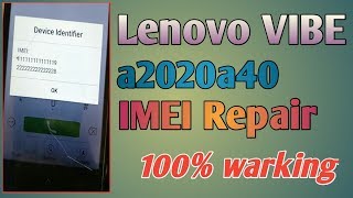 Lenovo vibe a2020a40 imei repair kaise kare | lenovo a2020a40 flash file |