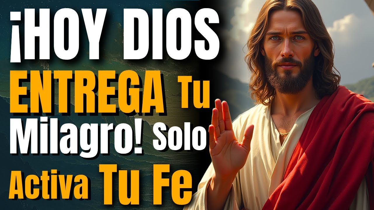 🕊️ ¡Hoy Dios Entrega Tu Milagro! Solo Activa Tu Fe