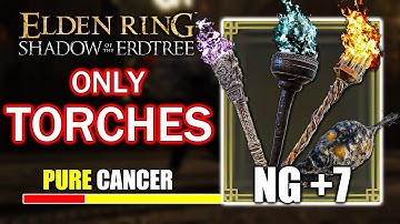 Beating Ng+7 with only Torches | Elden Ring