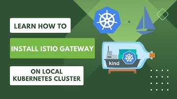 How to install istio gateway on local kubernetes kind cluster