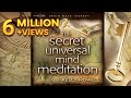 The secret universal mind meditation by kelly howell