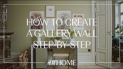 Step-by-step guide: How to create a stylish gallery wall