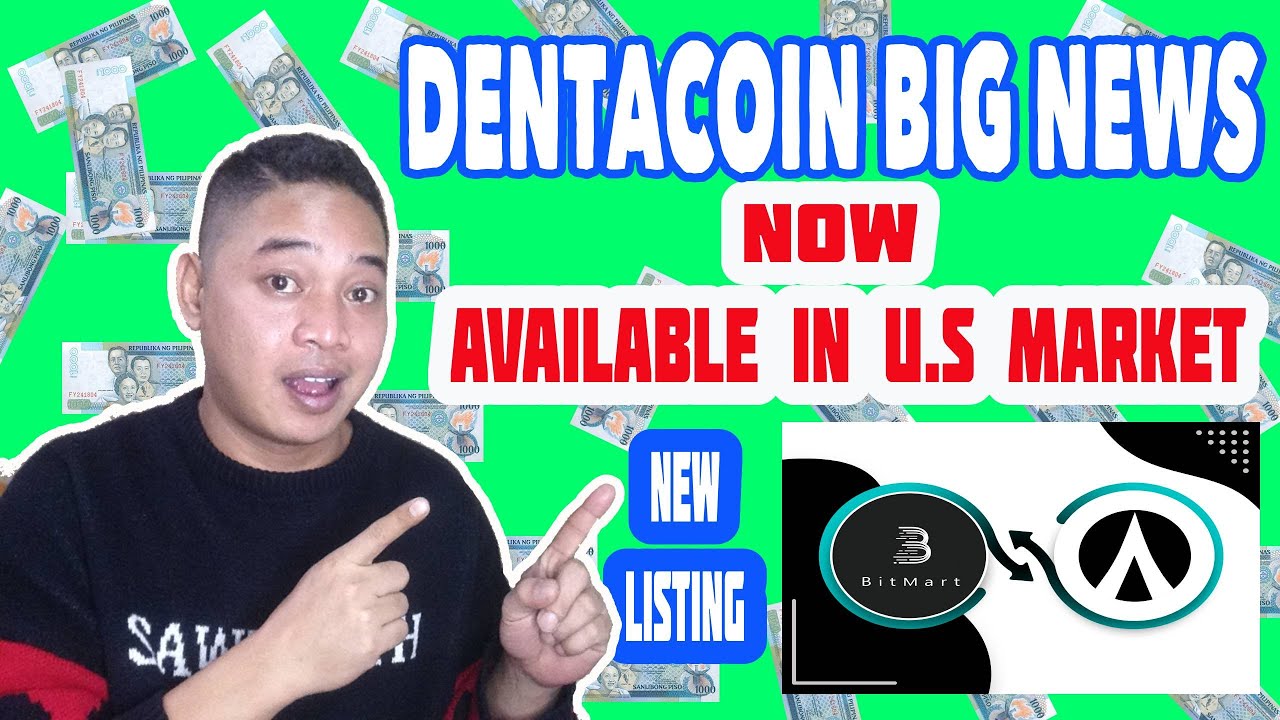 DENTACOIN UPDATE! GOOD NEWS DCN IS AVAILABLE NOW ON BITMART AND US