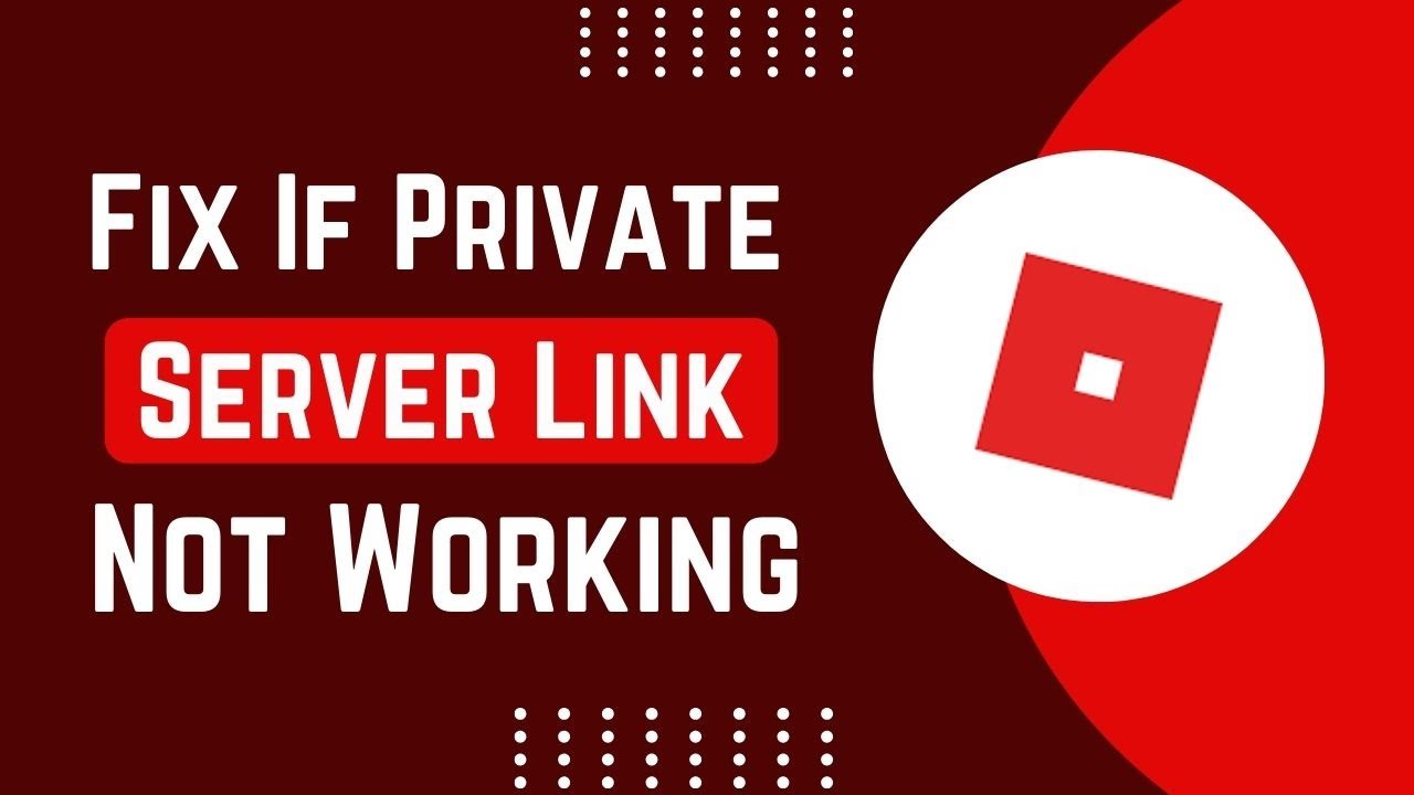 How To Fix Roblox Private Server Link Not Working - YouTube