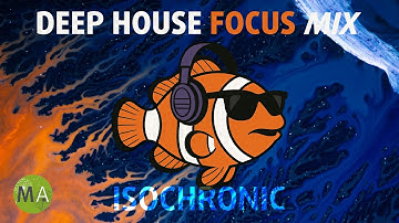 Peak Focus Deep House Mix with Beta Wave Isochronic Tones