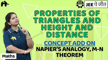 Properties of Triangles and Height and Distance Maths JEE | Napier