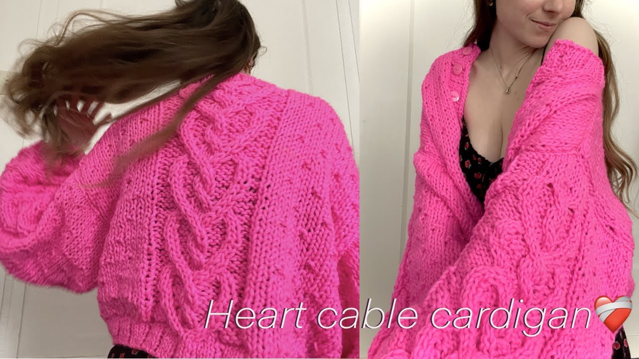 KNITTING A CARDIGAN WITH HEART CABLES - KNITTING TIME LAPSE - YouTube