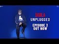 Unplugged | Episode 3 | Amitabh Bachchan | Shah Rukh Khan | Badla In Cinemas