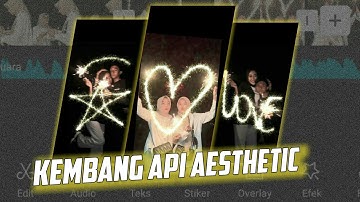Tutorial edit video kembang api aesthetic trend || capcut Tutorial