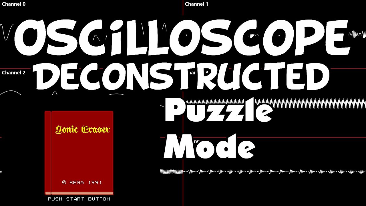 Sonic Eraser Puzzle Mode Oscilloscope Deconstruction YouTube