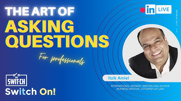 How to Ask the Right Questions to Grow your Practice - Itzik Amiel