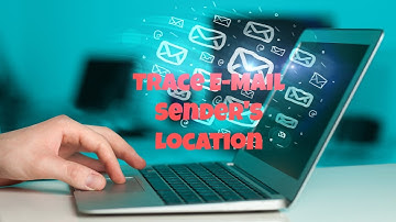 How to: Trace E-mail sender