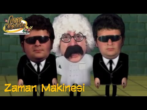 Acar Kafadarlar - Zaman Makinesi