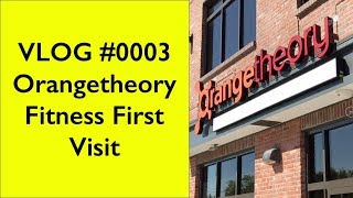 Orangetheory Fitness VLOG #0003 First Visit OTF
