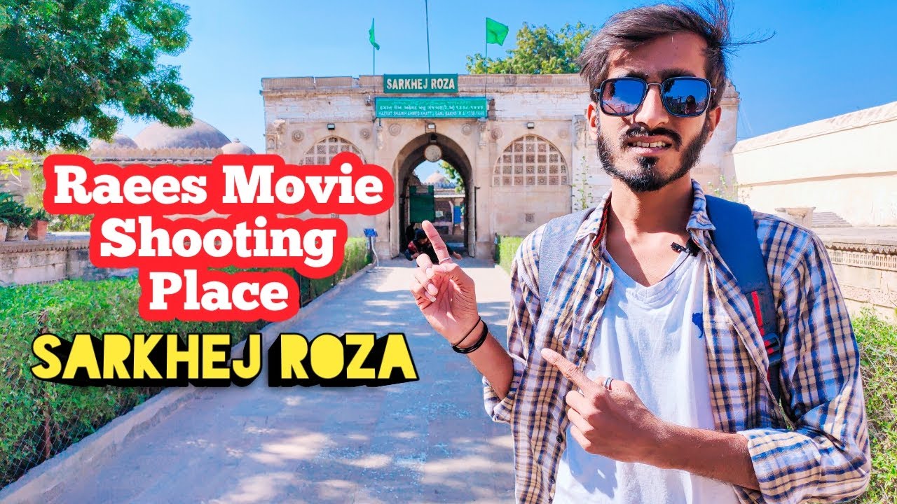 Raees Movie Shooting Place | Sarkhej Roza Ahmedabad | - YouTube