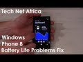 Windows Phone 8 Battery Life Problems Fix A Possible Solution Windows Phone 8 Battery Life Problems Fix A Possible Solution
