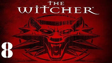 The Witcher Walkthrough HD (Part 8)