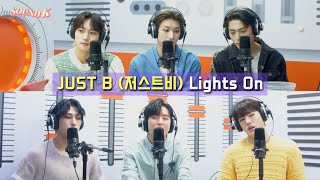 JUST B (저스트비) - Lights On | K-Pop Live Session | Sound K