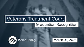 Veterans Treatment Court Graduation Recognition