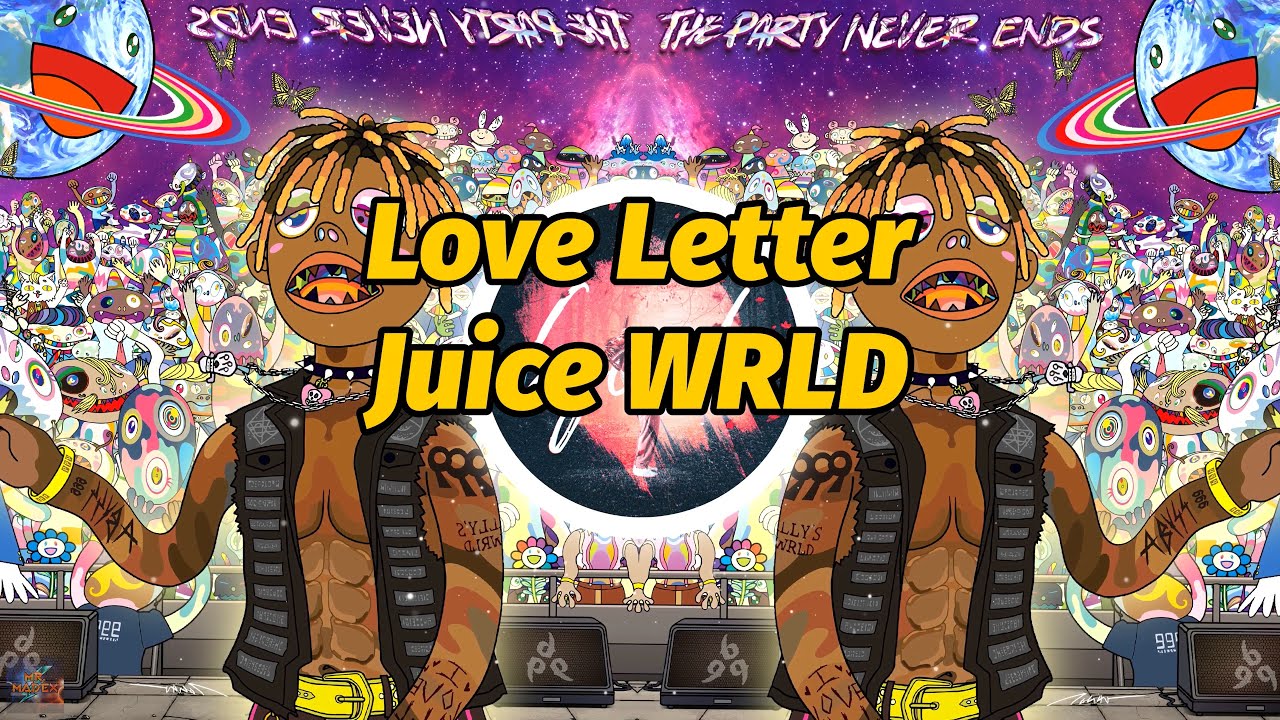 Wrld Letters Juice WRLD - Love Letter (Lyrics) - YouTube