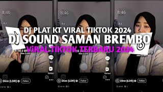DJ SOUND SAMAN BREMBO VIRAL TIKTOK TERBARU FULL BASS 2024 (🎧🎧🎧)