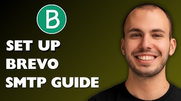 How to Set Up Brevo SMTP 2025 [FULL GUIDE]