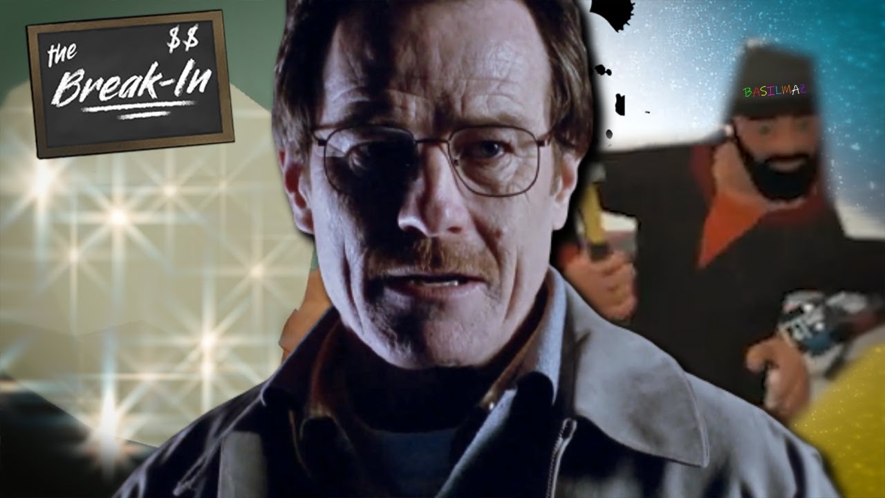 The Breaking Bad In $$ (The Break-In)